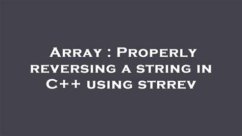 strrev in c++|reverse a string in c++ stl.